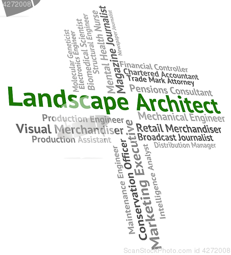 Image of Landscape Architect Indicates Occupations Landscapes And Employe