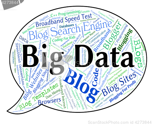 Image of Big Data Indicates Huge Text And Large