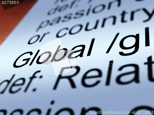 Image of Global Definition Closeup Showing Worldwide Or International