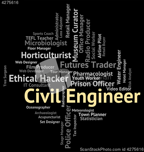 Image of Civil Engineer Indicates Occupations Hiring And Position