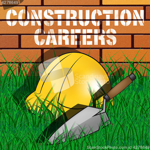 Image of Construction Careers Represents Building Occupation 3d Illustrat