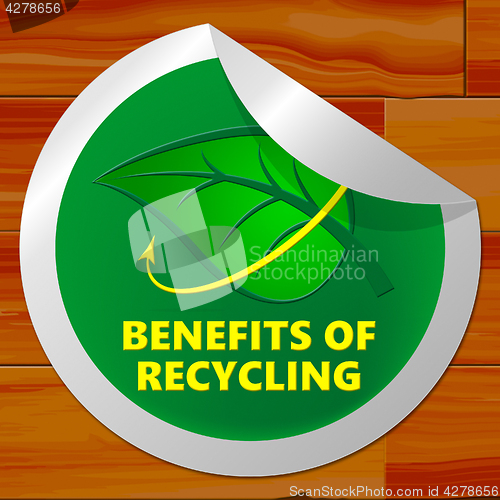 Image of Benefits Of Recycling Meaning Eco Rewards 3d Illustration