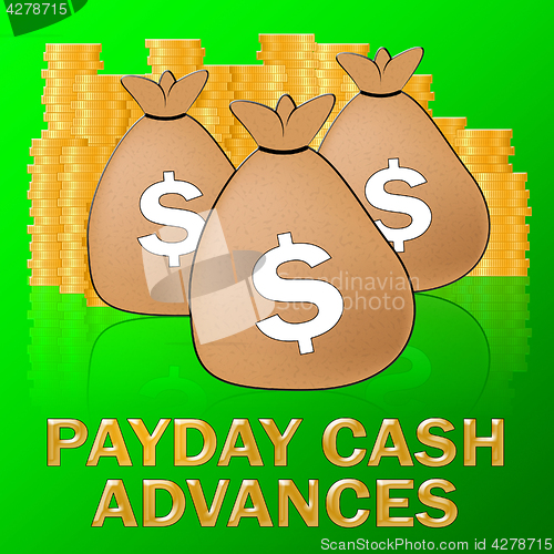 Image of Payday Cash Advances Means Dollar Loan 3d Illustration