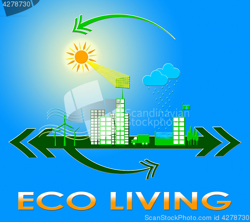 Image of Eco Living Meaning Green Life 3d Illustration