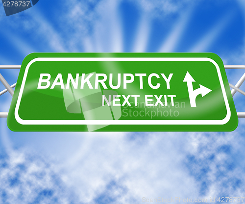 Image of Bankruptcy Shows Bad Debt And Arrears 3d Illustration