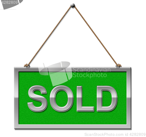 Image of Sold Sign Indicates Displaying Display And Signs
