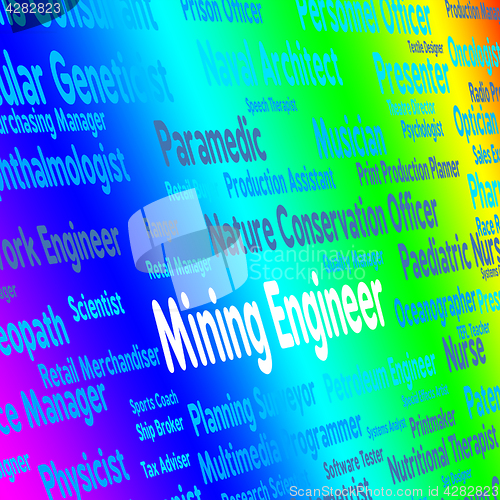 Image of Mining Engineer Means Job Mechanics And Jobs