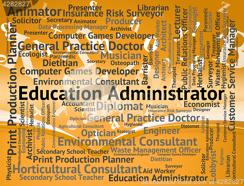 Image of Education Administrator Indicates Administrates Employment And E