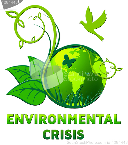 Image of Environmental Crisis Shows Eco Problems 3d Illustration
