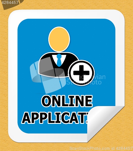 Image of Online Application Meaning Internet Job 3d Illustration