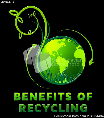 Image of Benefits Of Recycling Shows Eco Perks 3d Illustration