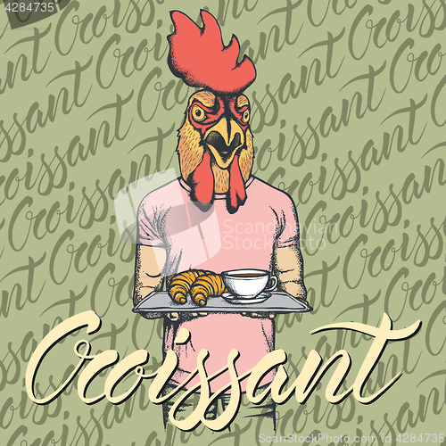 Image of Vector Illustration of rooster with croissant and coffee