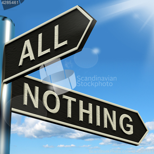 Image of All Or Nothing Signpost Meaning Full Entire Or Zero