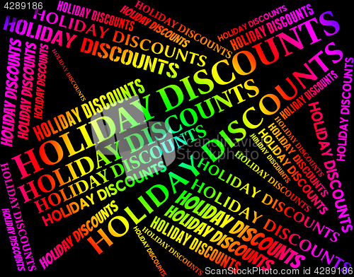 Image of Holiday Discounts Means Go On Leave And Bargain