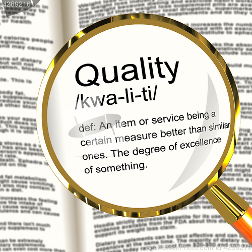 Image of Quality Definition Magnifier Showing Excellent Superior Premium 