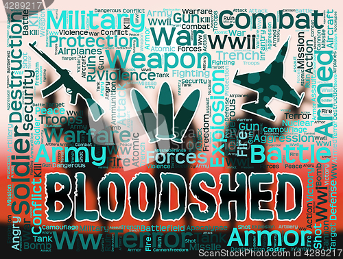 Image of Bloodshed Words Shows Armed Conflict And Battles