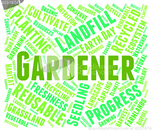 Image of Gardener Word Means Gardens Planting And Outside