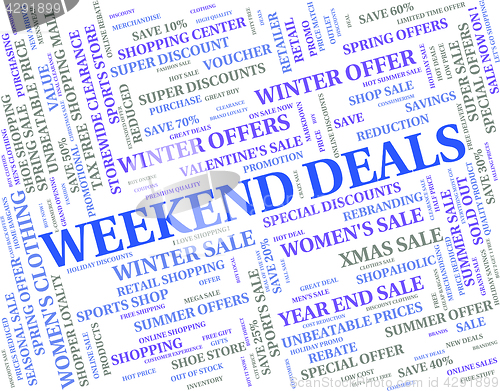 Image of Weekend Deals Indicates Trade Weekends And Word