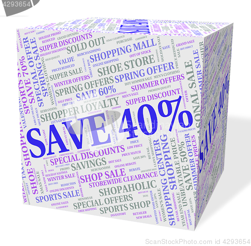 Image of Forty Percent Off Indicates Text Offers And Discount