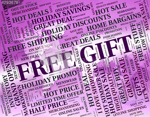 Image of Free Gift Indicates With Our Compliments And Celebrate