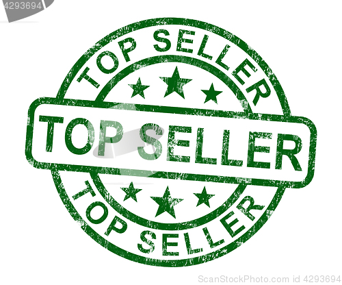 Image of Top Seller Stamp Shows Best Services Or Products