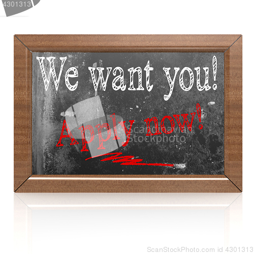 Image of We want you Apply now text written on blackboard
