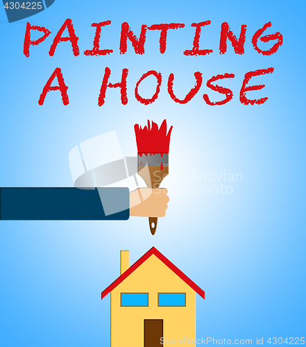 Image of Painting A House Means Home Painter 3d Illustration