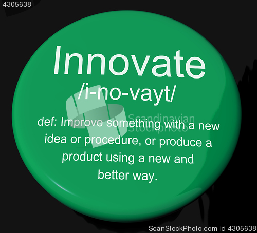 Image of Innovate Definition Button Showing Creative Development And Inge