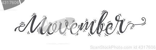 Image of Hand lettered phrase Movember.