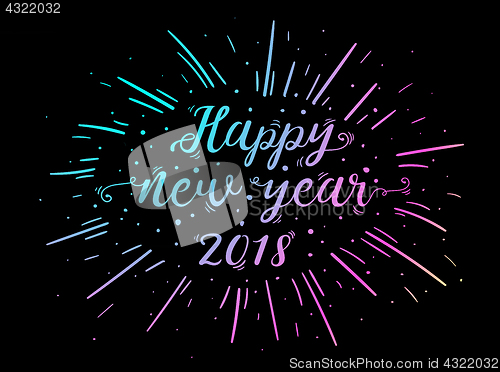 Image of Hand lettered Happy New Year 2018 text with burst.