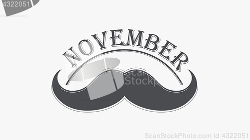 Image of Moustache and hand lettered phrase November.