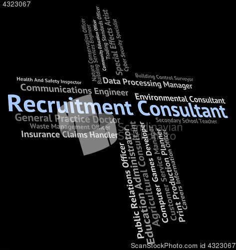 Image of Recruitment Consultant Means Work Expert And Occupation