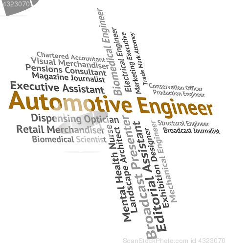 Image of Automotive Engineer Shows Text Job And Motor