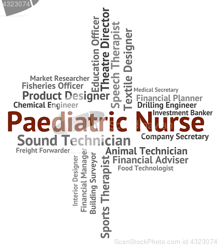 Image of Paediatric Nurse Represents Text Carer And Paediatrician