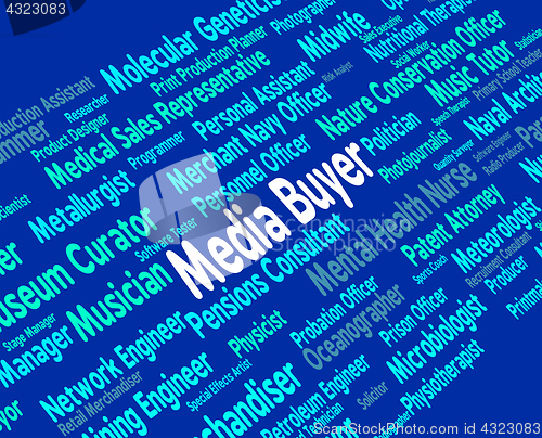 Image of Media Buyer Indicates Employment Recruitment And Trade