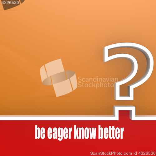 Image of Be Eager Know Bigger