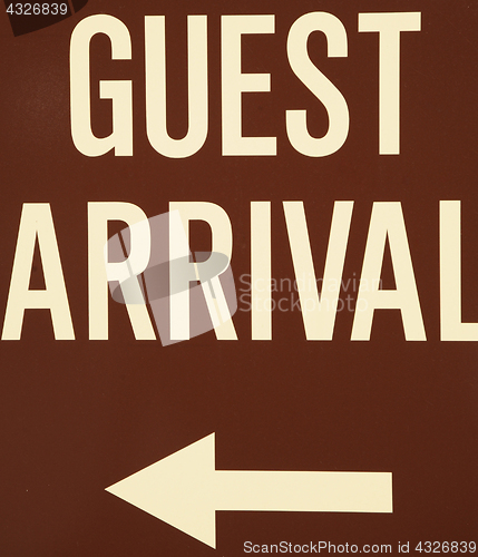Image of Guest arrival sign.