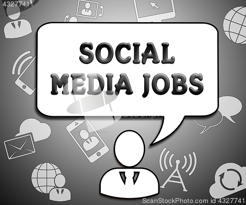 Image of Social Media Jobs Means Online Vacancies 3d Illustration