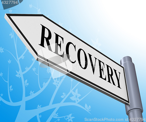 Image of Recovery Sign Representing Get Back 3d Illustration