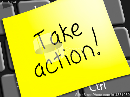 Image of Take Action Message Represents Doing 3d Illustration