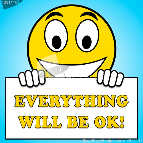 Image of Everything Will Be Ok Sign 3d Illustration