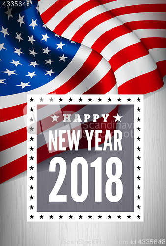 Image of Congratulations on the new 2018 against the background of the United States flag. Vector