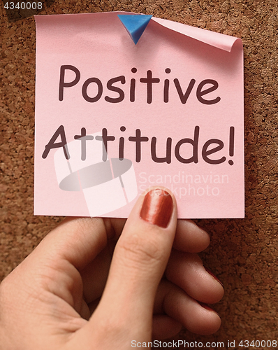 Image of Positive Attitude Note Shows Optimism Or Belief