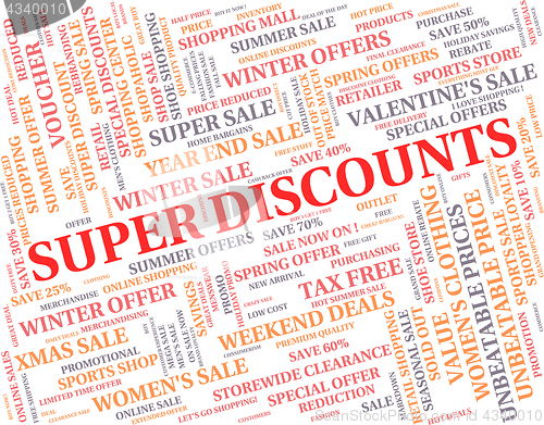 Image of Super Discounts Represents Good Reduction And Save