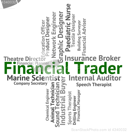 Image of Financial Trader Indicates Text Exporter And Hiring