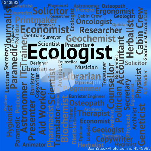 Image of Ecologist Job Indicates Hiring Ecology And Words