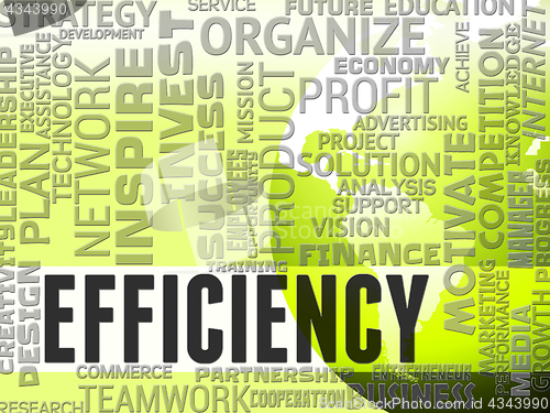 Image of Efficiency Words Indicates Efficacy Productive And Effectiveness