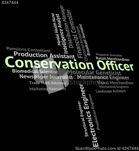 Image of Conservation Officer Means Go Green And Administrators