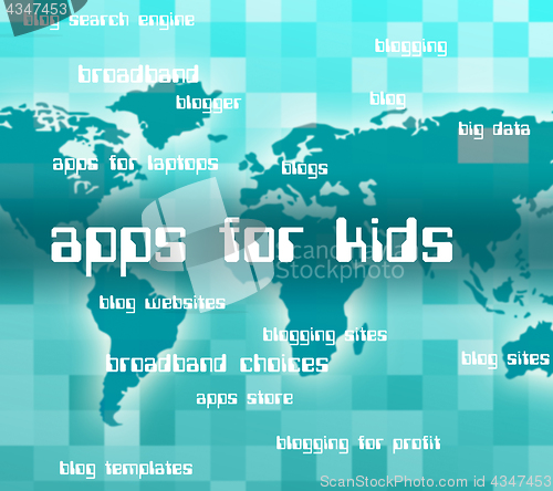 Image of Apps For Kids Represents Application Software And Words