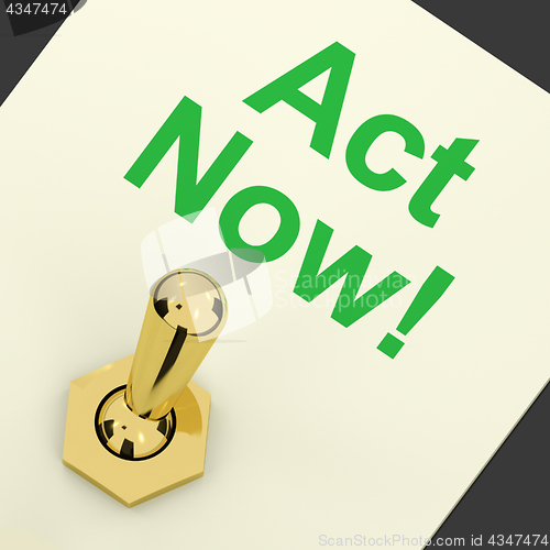 Image of Act Now Switch To Inspire And Motivate